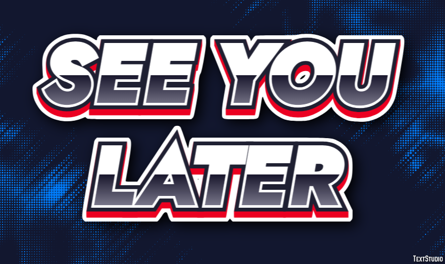 See you later Text Effect