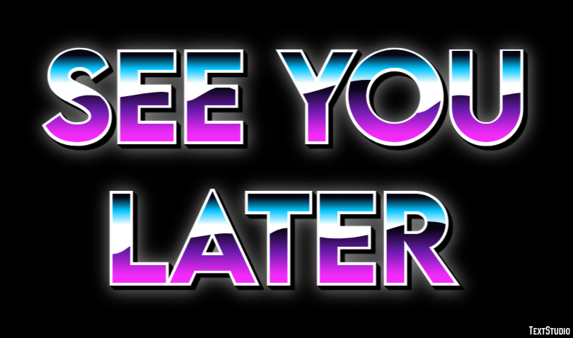 See you later Text Effect