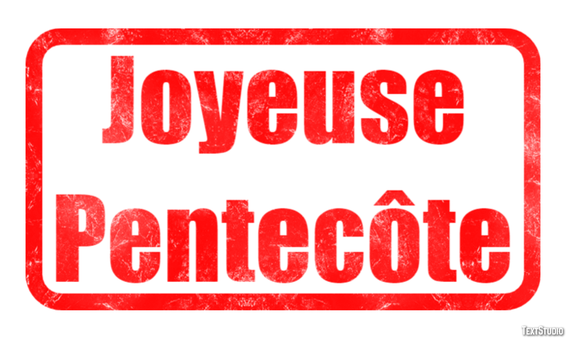 Joyeuse Pentecôte Effet de texte