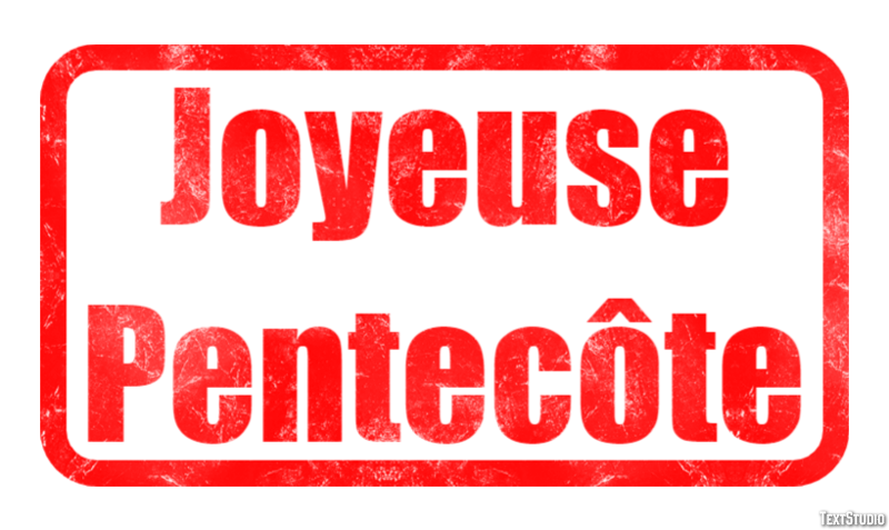 Joyeuse Pentecôte Effet de Texte