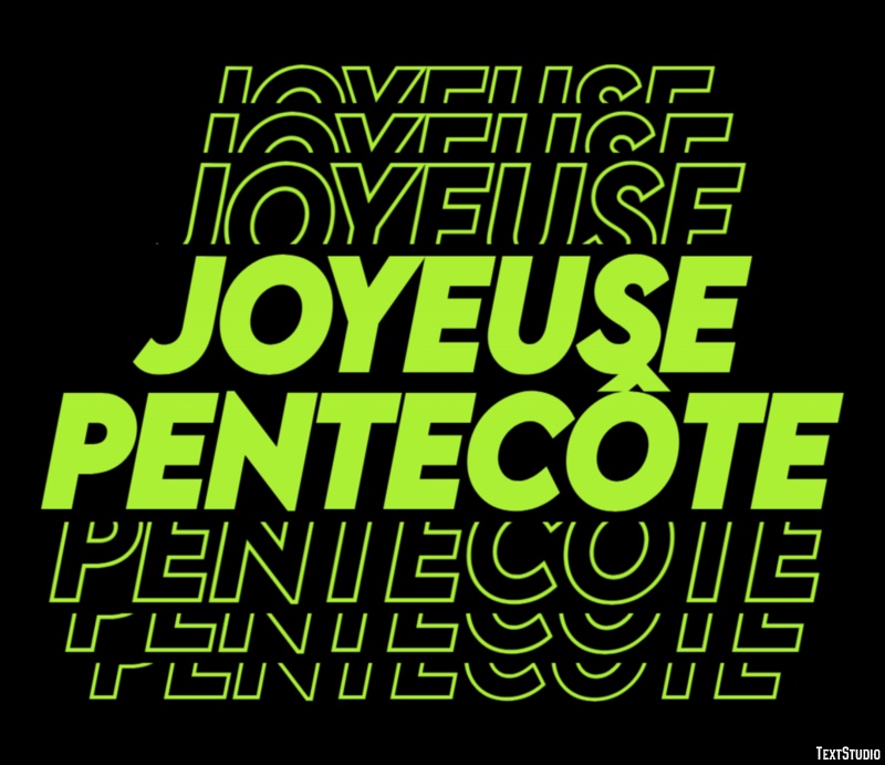 Joyeuse Pentecôte Effet de Texte