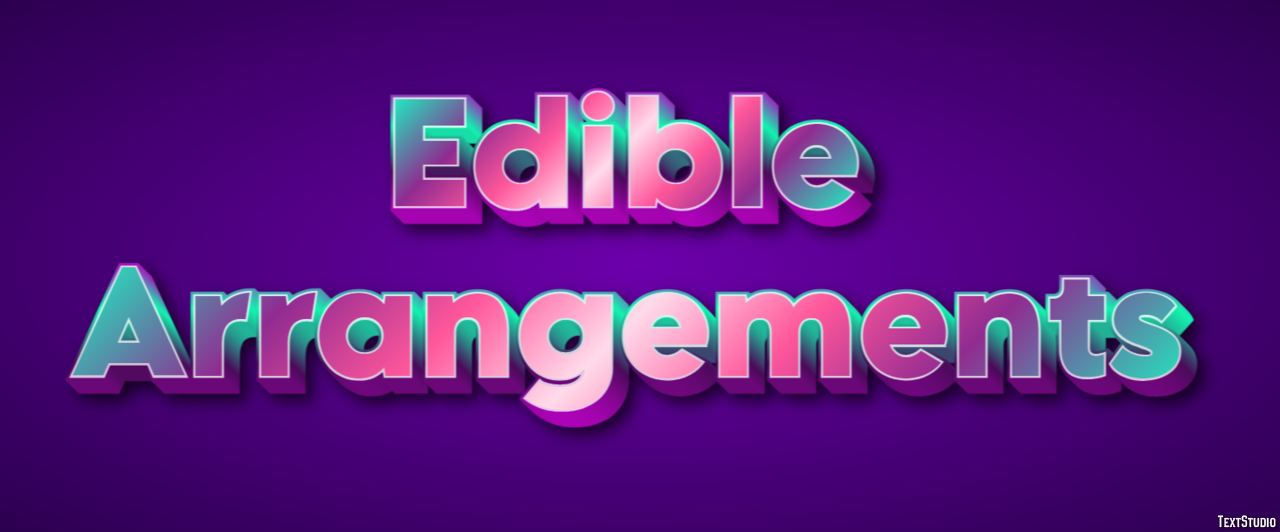 Edible Arrangements Metin Efekti