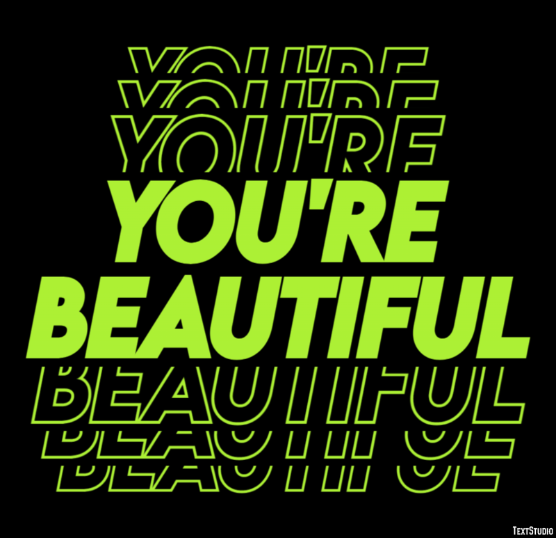You're Beautiful Effetto testo