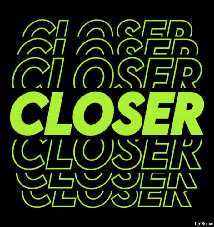 Closer Text Effect