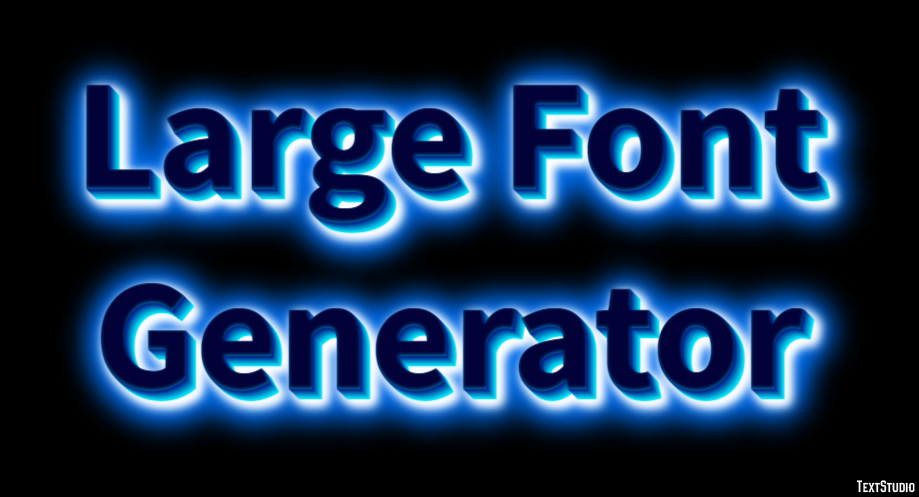 Large Font Generator Text Effect