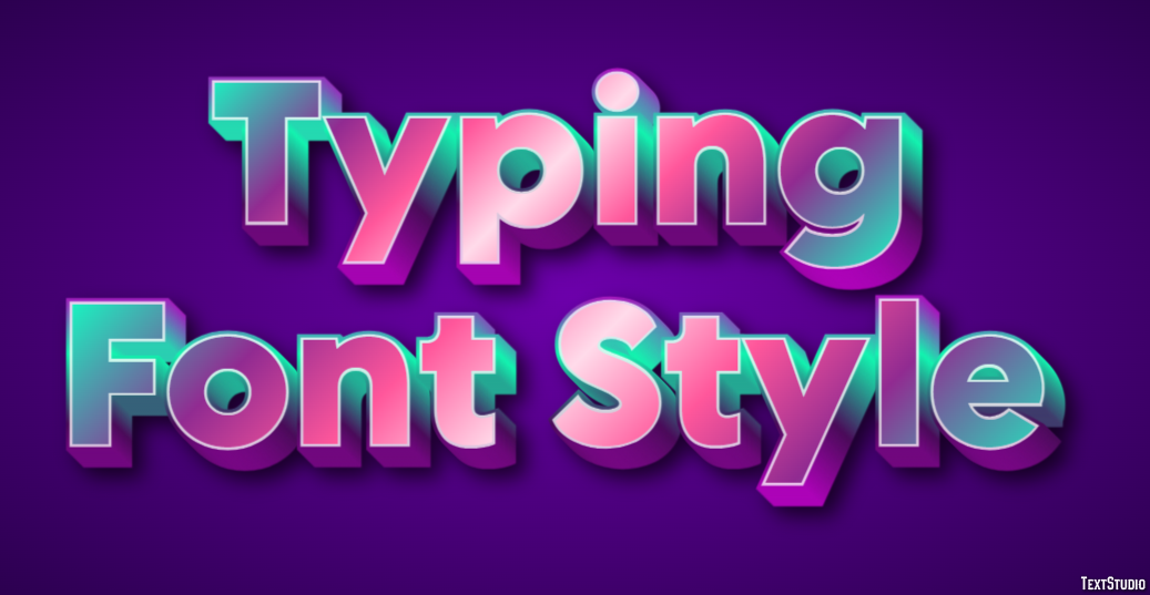 Typing Font Style Tekst Effect