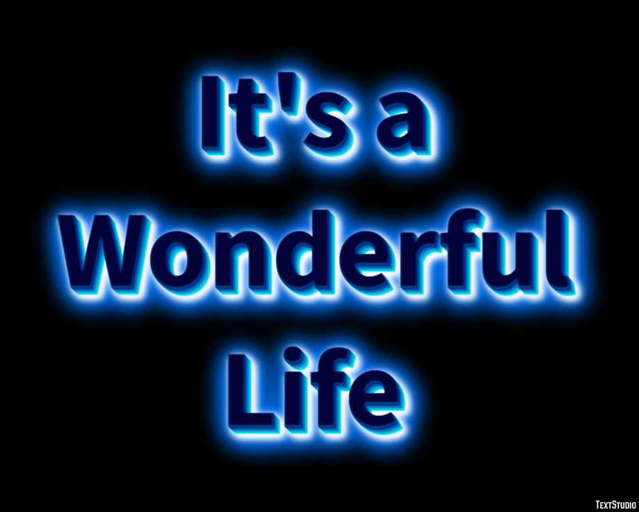 It's a Wonderful Life Texteffekt