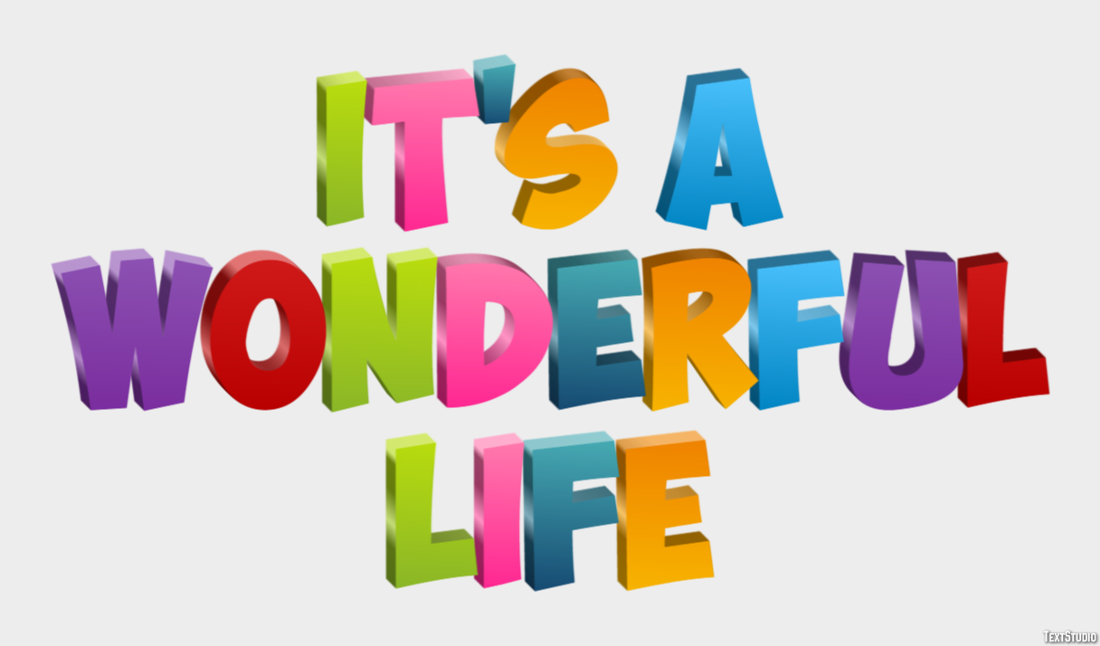 It's a Wonderful Life Texteffekt
