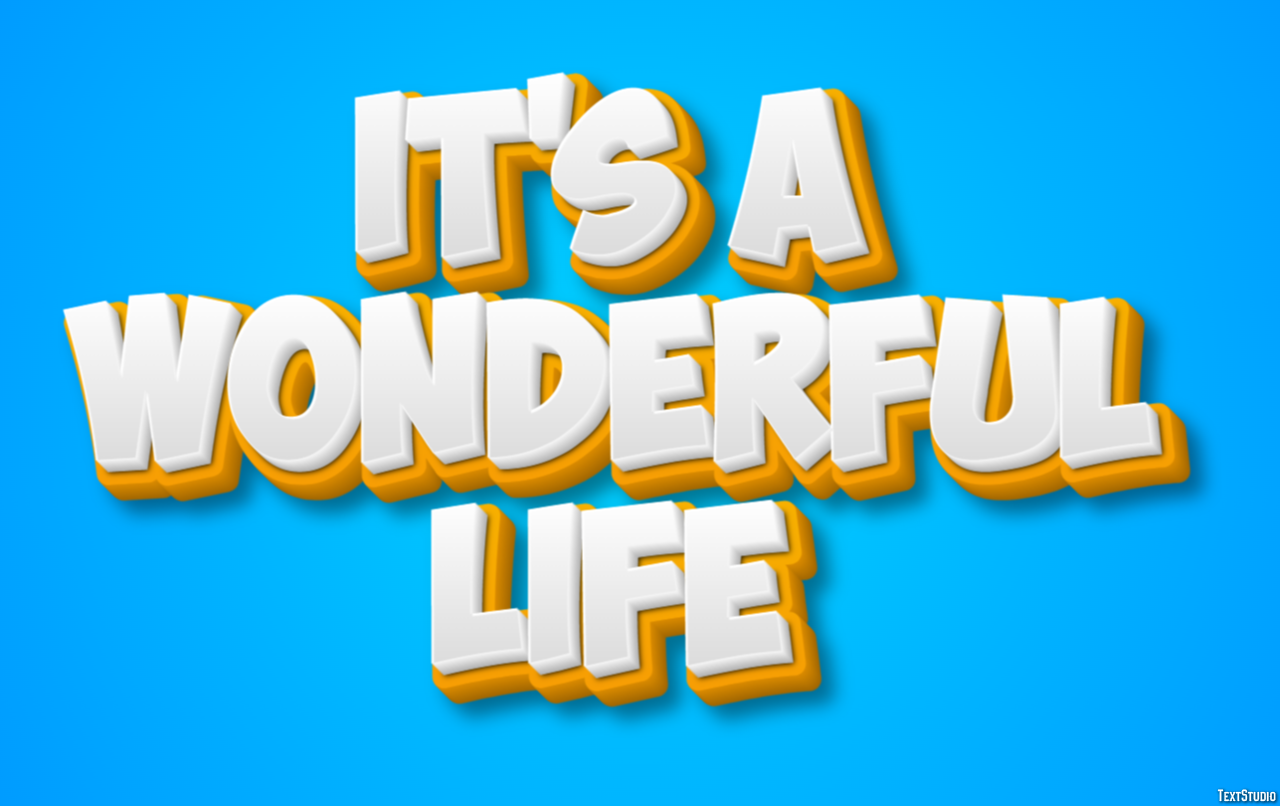 It's a Wonderful Life Texteffekt