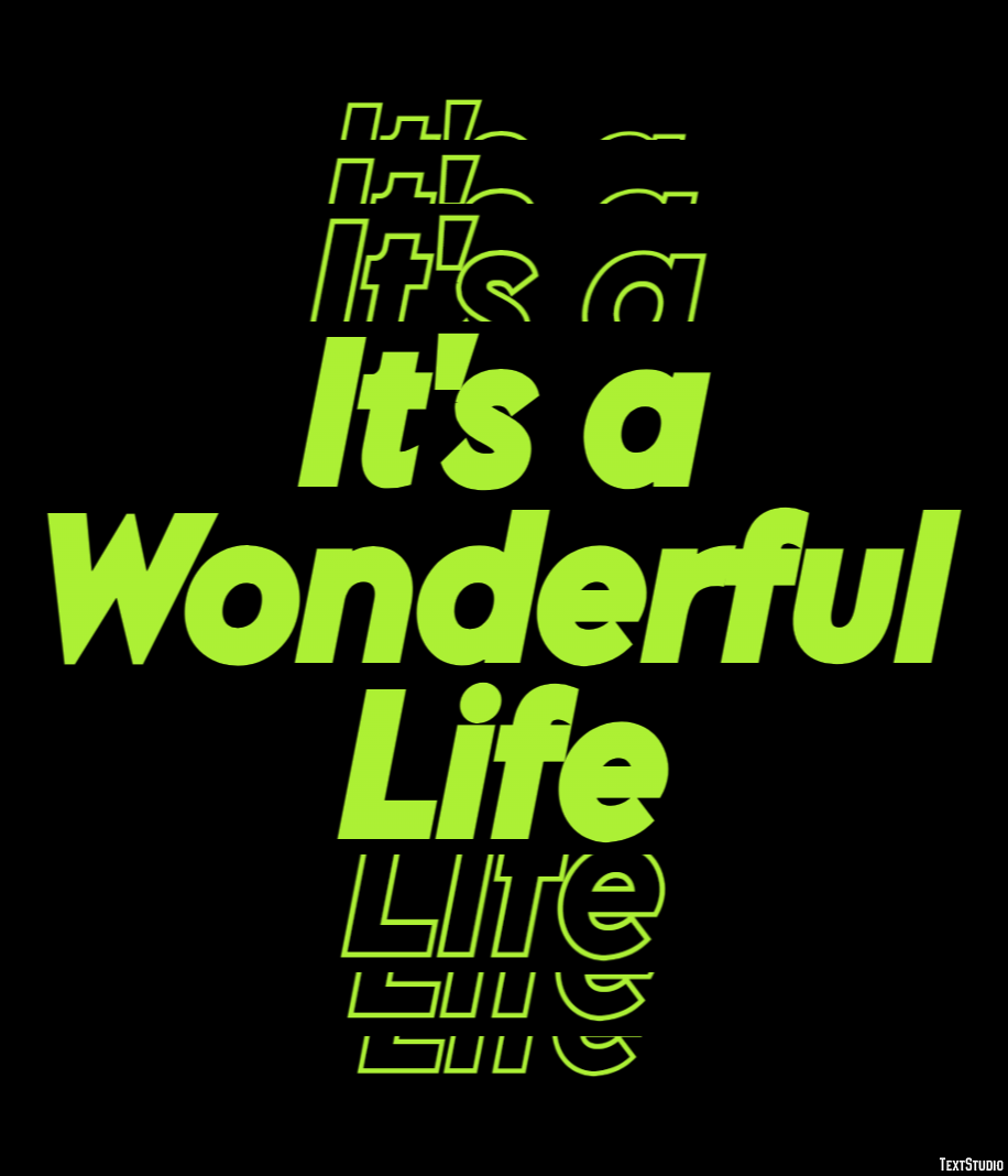 It's a Wonderful Life Texteffekt
