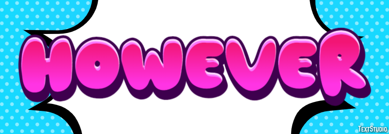 However Text Effect