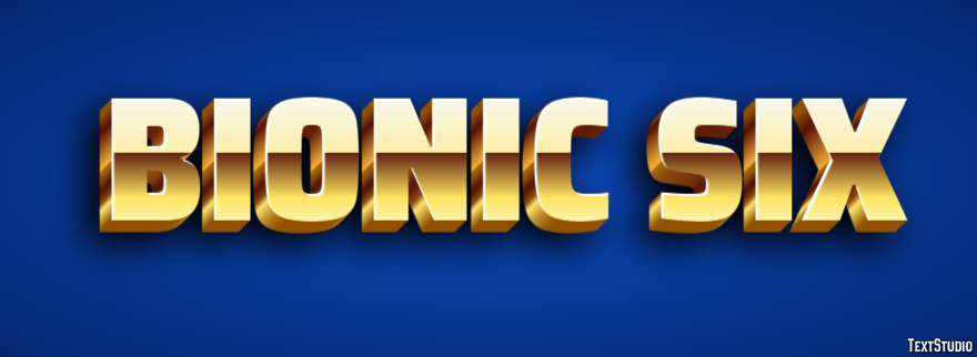 Bionic Six Effet de Texte