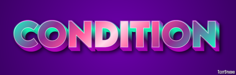 Condition Text Effect