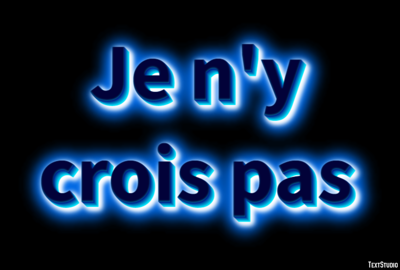 Je n'y crois pas Effet de Texte