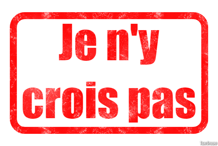 Je n'y crois pas Эффект текста