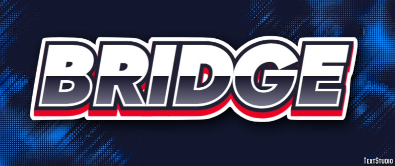 Bridge Text effect