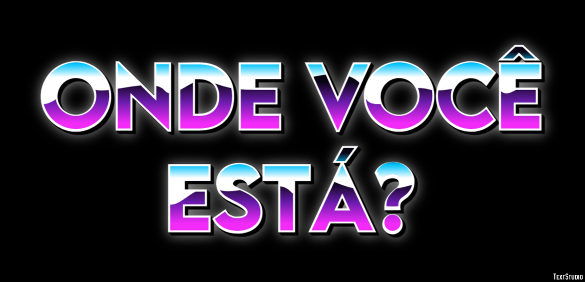 Onde você está? Efeito do texto
