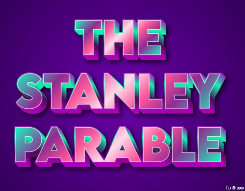 The Stanley Parable Metin Efekti