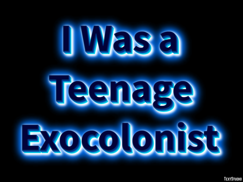 I Was a Teenage Exocolonist Efecto de Texto