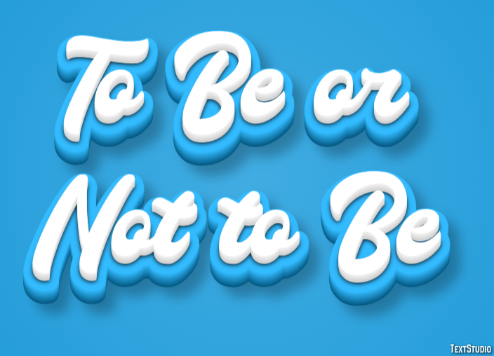 To Be or Not to Be Text Effect
