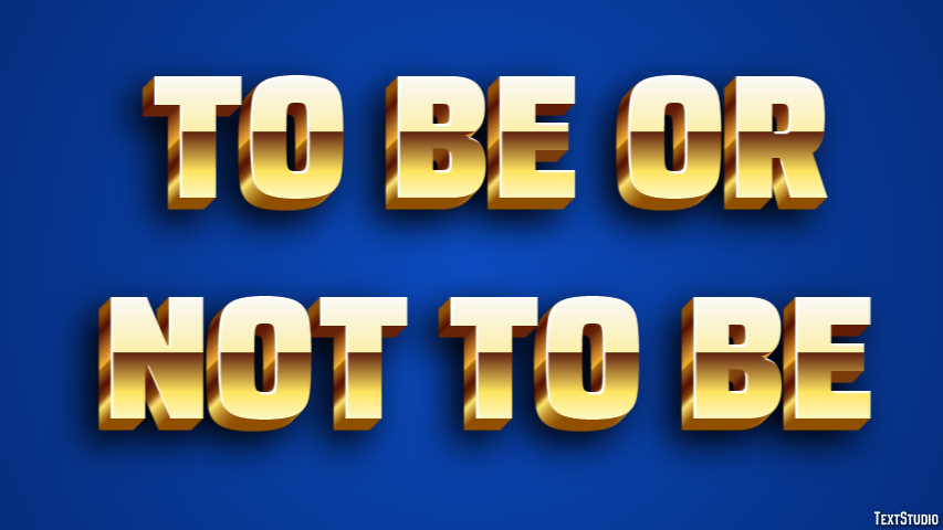 To Be or Not to Be Texteffekt