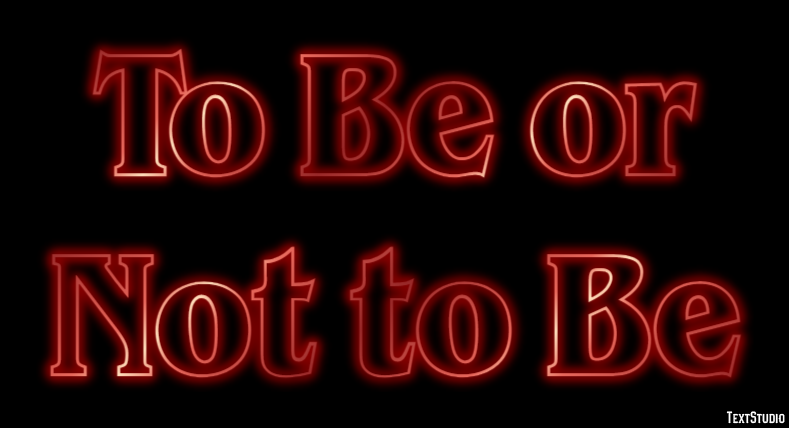 To Be or Not to Be Text Effect