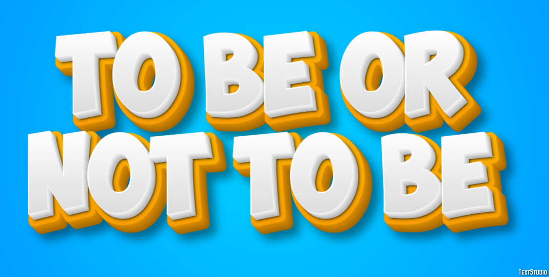 To Be or Not to Be Text Effect