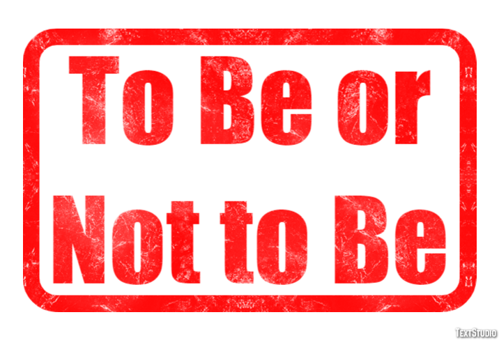 To Be or Not to Be Text Effect