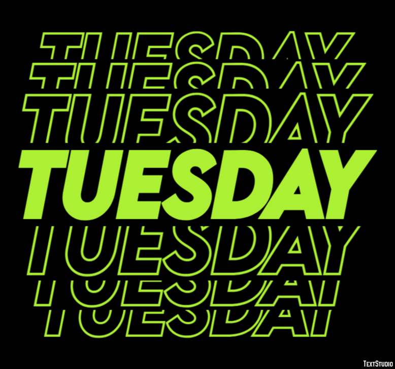 Tuesday Tekst Effect