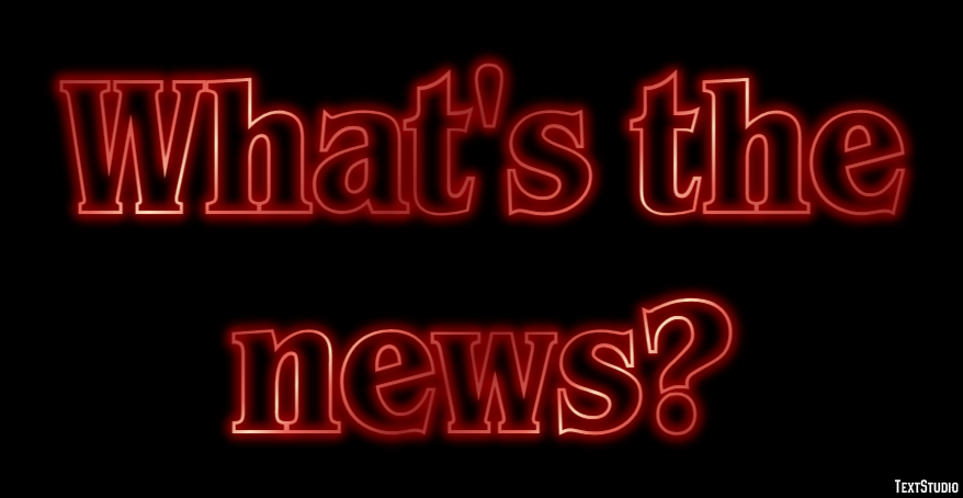 What's the news? Text effect