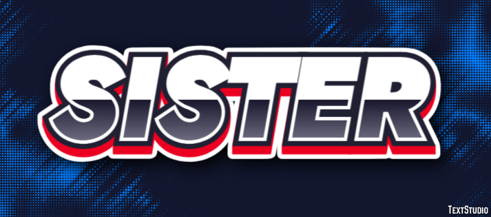 Sister Text Effect