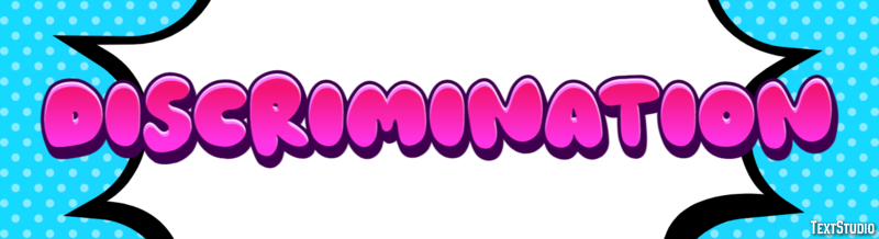 Discrimination Text Effect
