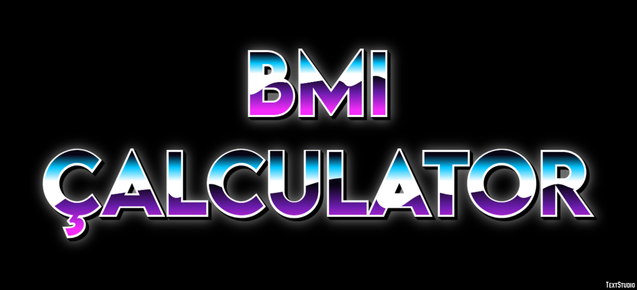Bmi Çalculator Metin Efekti