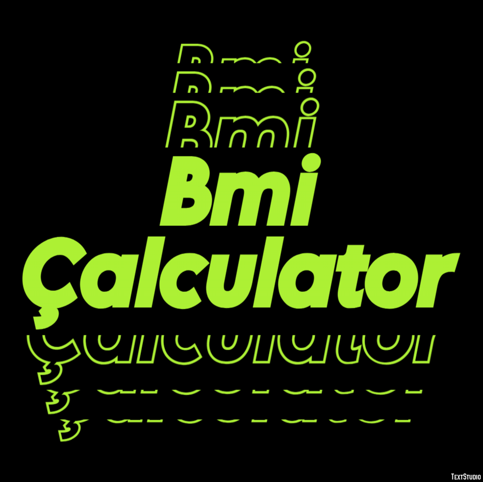 Bmi Çalculator Metin Efekti