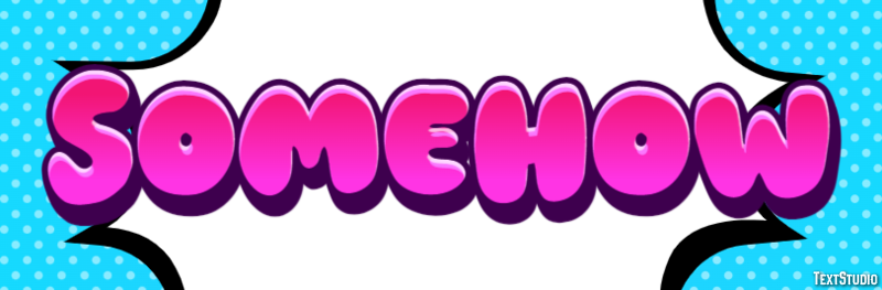 Somehow Text Effect
