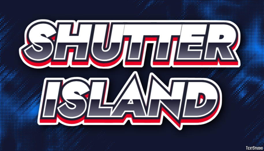 Shutter Island Text Effect