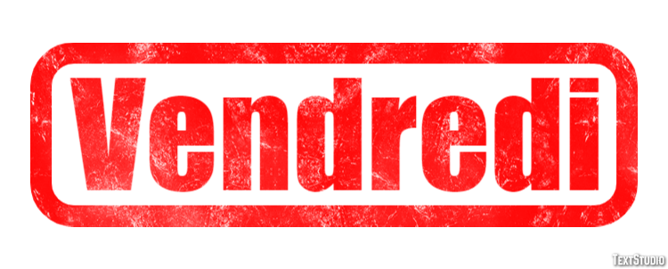 Vendredi Effet de Texte