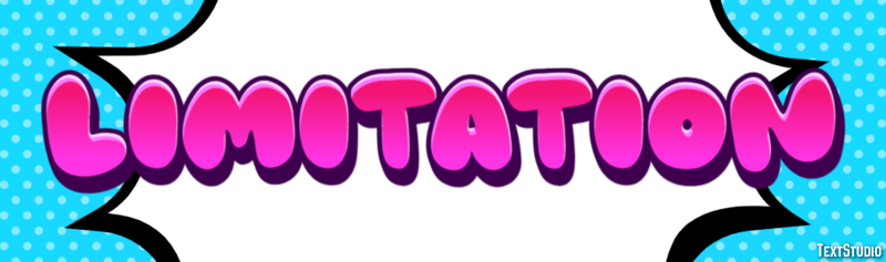 Limitation Text Effect