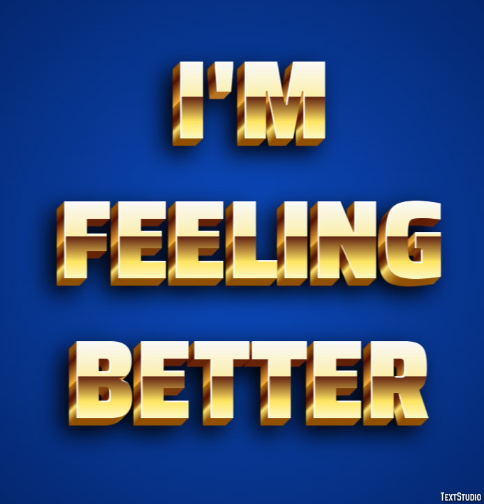 I'm feeling better Text Effect