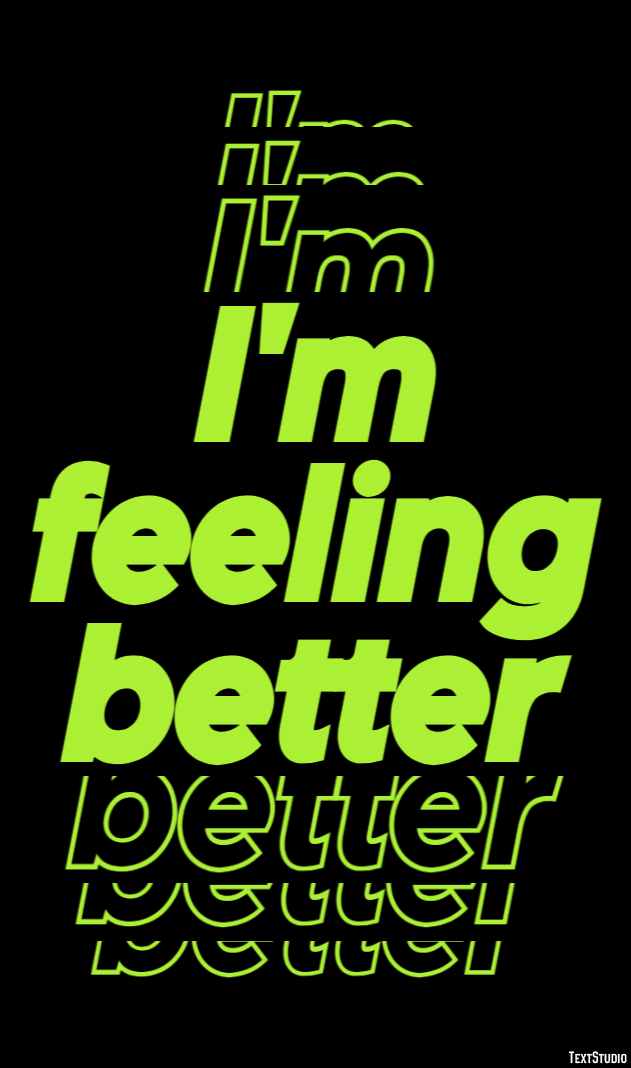I'm feeling better Text Effect