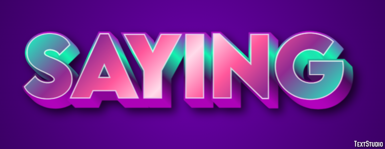 Saying Text Effect