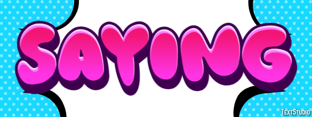 Saying Text Effect