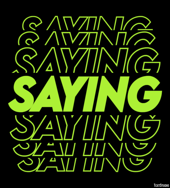 Saying Text Effect