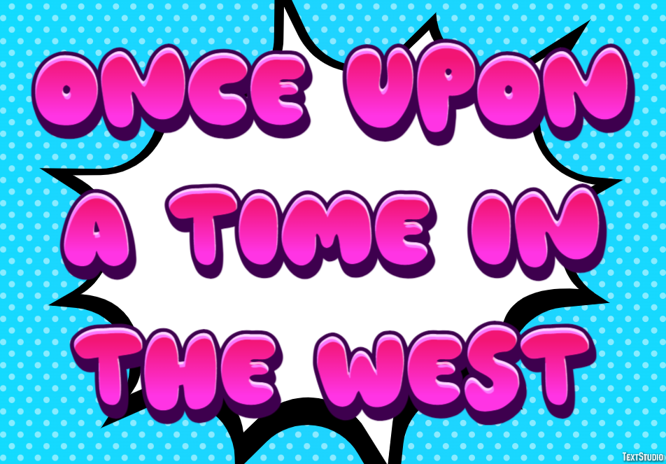 Once Upon a Time in the West Text effect