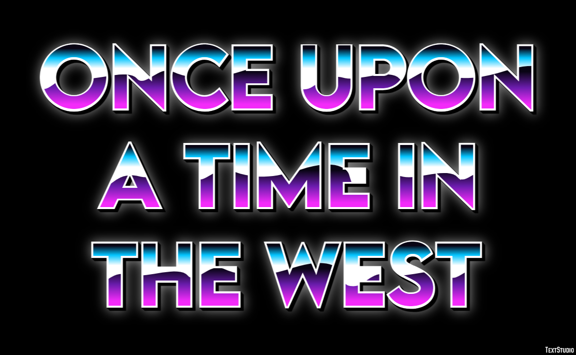 Once Upon a Time in the West Text Effect