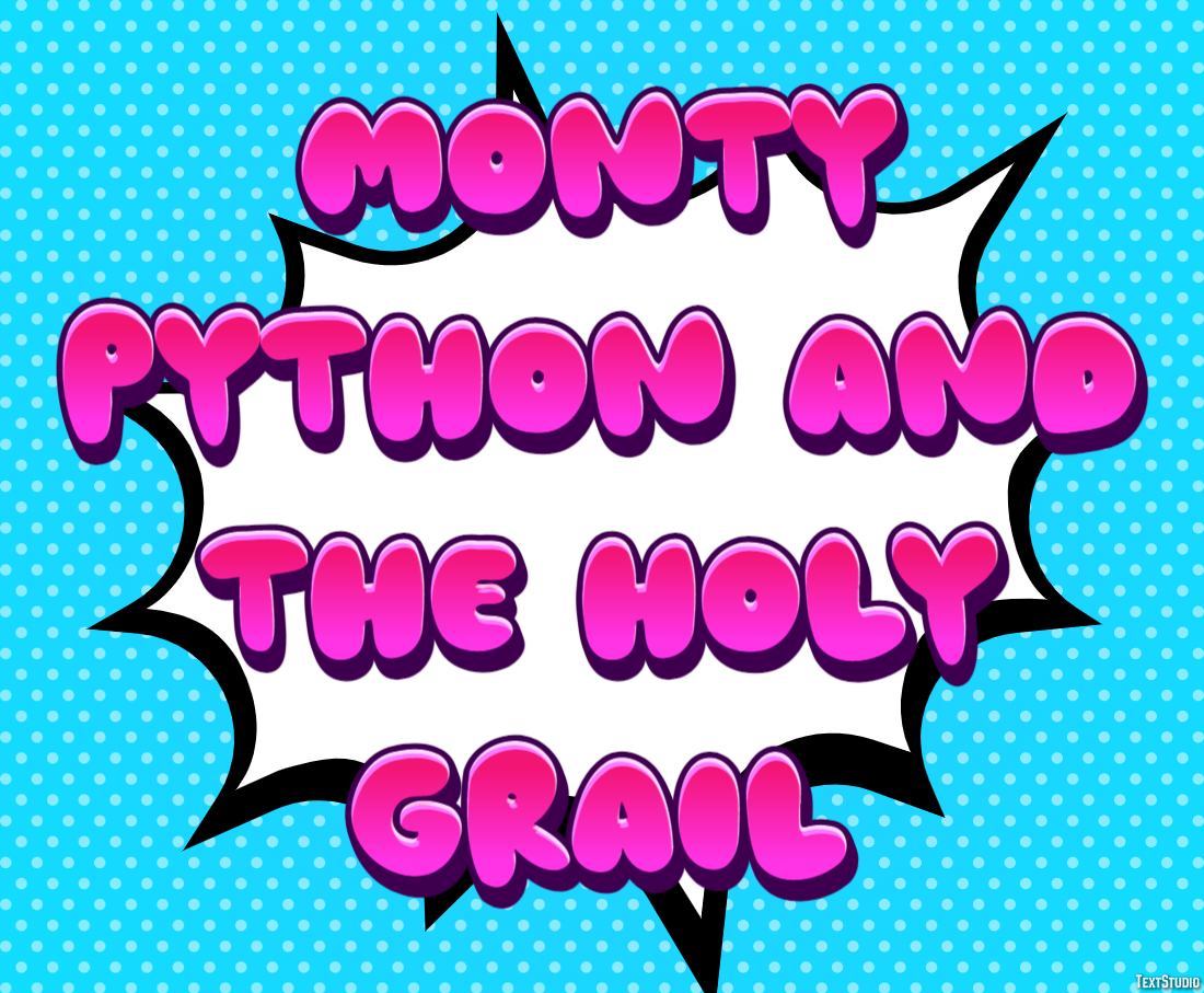 Monty Python and the Holy Grail Эффект текста