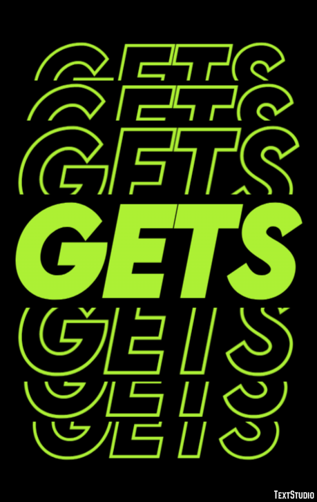Gets Text Effect