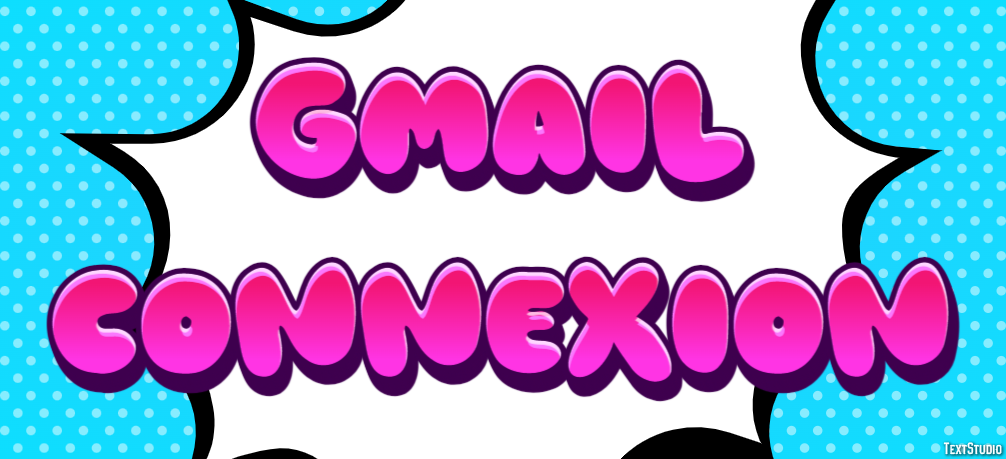 Gmail Connexion Effetto testo