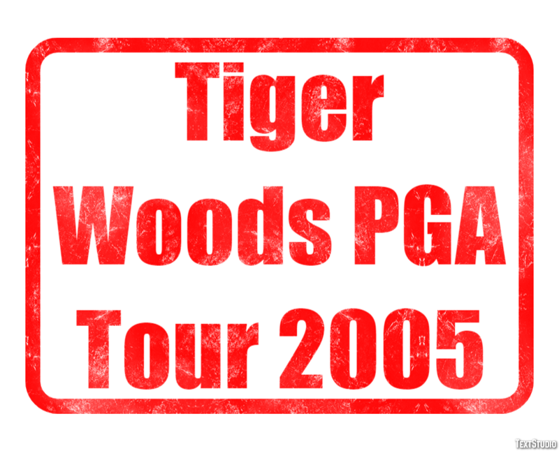 Tiger Woods PGA Tour 2005 Efecto de Texto