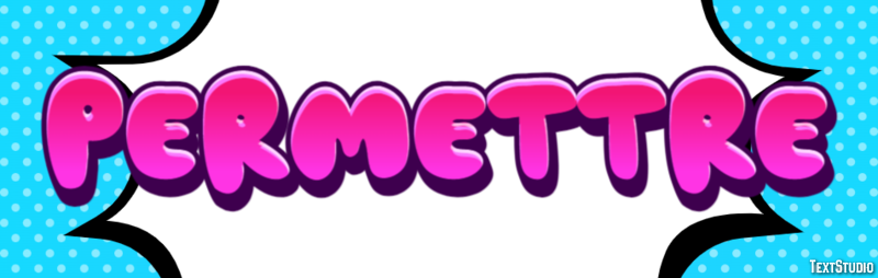 Permettre Effet de texte